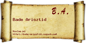 Bade Arisztid névjegykártya